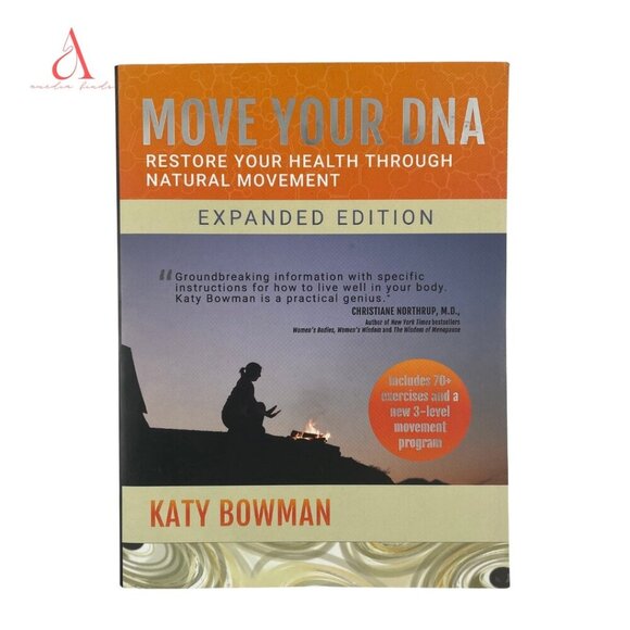 📚 3/$25 Move Your DNA by Katy Bowman | Paperback - Picture 1 of 6
